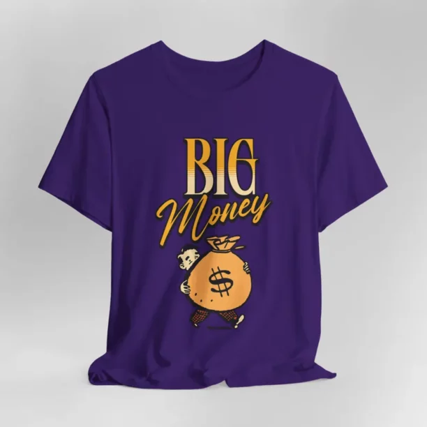 Big Money Tee - Unisex Short Sleeve T-Shirt for Hustlers and Entrepreneurs - Image 4